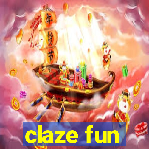 claze fun
